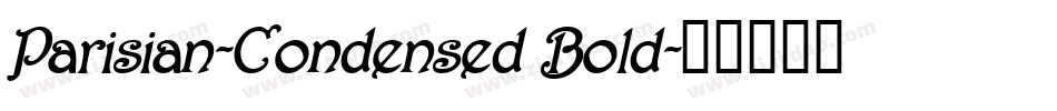 Parisian-Condensed Bold字体转换